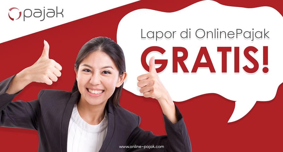 e-filing online di OnlinePajak gratis selamanya