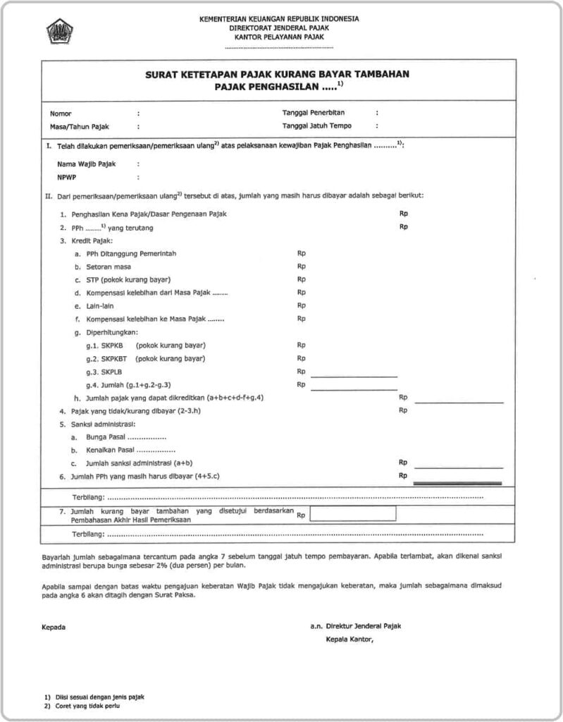 Surat Ketetapan Pajak Kurang Bayar Tambahan (SKPKBT)