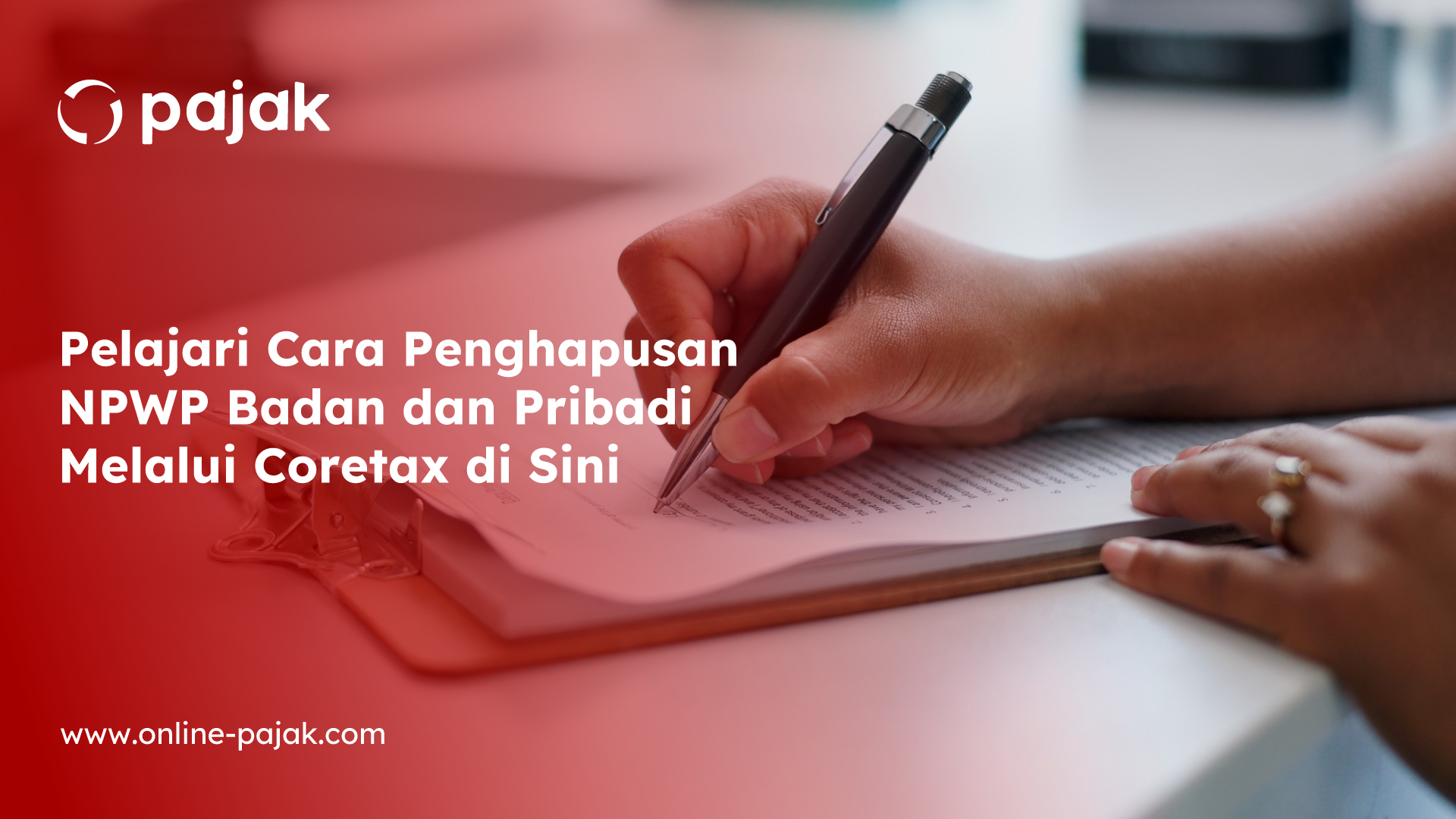 Pelajari Cara Penghapusan NPWP Badan dan Pribadi Melalui Coretax di Sini